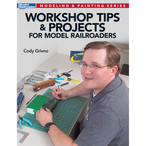 Workshop Tips and Projects for your Model Railroad